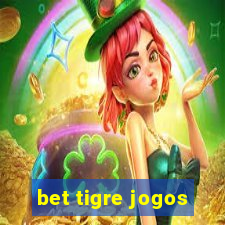 bet tigre jogos